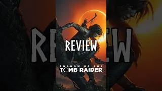 Thumbnail: review for SHADOW OF THE TOMB RAIDER