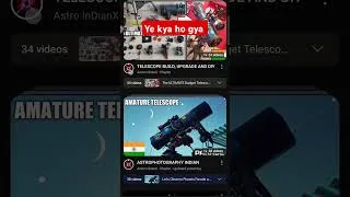 Thumbnail: ye kya ho gya astroindianX ke channel ko @astrophotographyguru