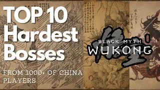 Thumbnail: Top 10 Hardest Boss Ranked by China Players in Black Myth: Wukong
