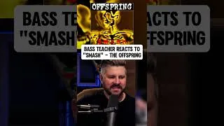 Thumbnail: Bass Teacher’s REACTION to “Smash” by THE OFFSPRING!