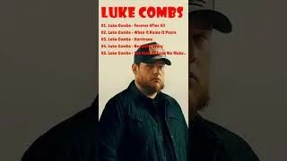 Thumbnail: LukeCombs Greatest Hits Full Album - Best Songs Of LukeCombs Playlist