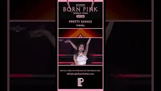 Thumbnail: BLACKPINK-Pretty Savage'|VISUAL|(BORNPINK WORLD TOUR ENCORE ) #BLACKPINK #JISOO #JENNIE #ROSE #LISA