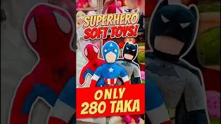 Thumbnail: KOLKATA এতো সস্তায় Superhero Toys? 😱 Only 280 Tk Wholesale Price!  #SoftToys⁠ ⁠#superhero #toys