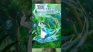 Thumbnail: The Water Magician In A Minute #anime #animereview #lunarequinox