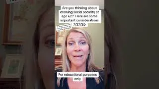 Thumbnail: 7/27/26 Things to ponder about taking #socialsecurity at 62.  #finance #education #retirement