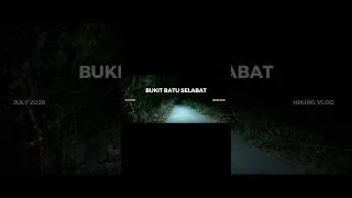 Thumbnail: Hiking Vlog | Bukit Batu Selabat & Arong Serait Waterfall #hiking #sarawak #travel #borneo