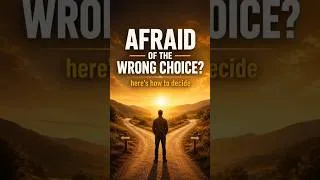Thumbnail: Afraid of the wrong decisions? #decisionmaking #decision