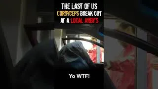 Thumbnail: BREAKING NEWS: The Last of Us Cordyceps breakout at a Local Arbys #shorts