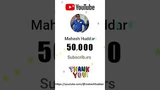 Thumbnail: Completed 50,000+ Subscribers | Celebration Time | Thank You for Your Support by Mahesh Huddar