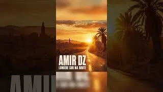 Thumbnail: AMIR DZ – Lumière sur ma route 🌅https://www.youtube.com/watch?v=ASuizX2nlNU