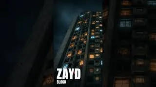 Thumbnail: ZAYD - BLOCO 🎵 Son complet 👇https://youtu.be/2zQMFAF41YY