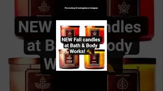 Thumbnail: NEW Fall candles at Bath & Body Works! 🍂 #shorts #BathAndBodyWorks #candle #candles #fall #new