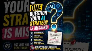 Thumbnail: The One Question Your AI Strategy Is Missing