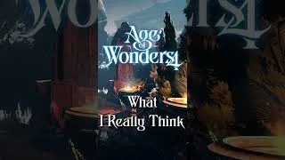 Thumbnail: What I REALLY Think About Age of Wonders 4 (after 160 hours)