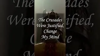 Thumbnail: The Crusades Were Justified