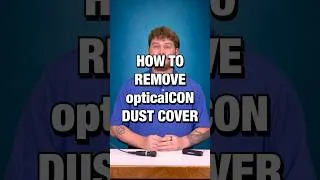 Thumbnail: How To Remove opticalCON Dust Cover | Tek Tips