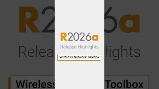 Thumbnail: Wireless Network Toolbox | R2026a Release Highlights