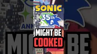 Thumbnail: Sonic's 35th Anniversary Might Be COOKED... #sonicthehedgehog #sonic #gaming