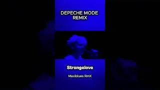 Thumbnail: Depeche Mode - Strangelove (Maxiblues Remix)