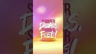 Thumbnail: Summer deals, Summer feels! 🏖️ 🔅