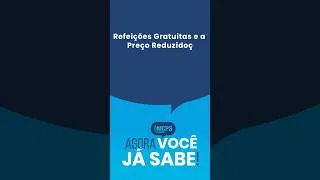 Thumbnail: Agora Você Já Sabe! - Refeições Gratuitas e a Preço Reduzidoç (204)