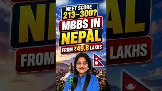 Thumbnail: Got 200-300 NEET Score? Study MBBS in Nepal Under ₹50 Lakhs | MBBS Admission Process 2026