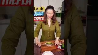 Thumbnail: The Lauki Recipe Even Haters Will Beg For! | Lauki Millet Thepla Recipe