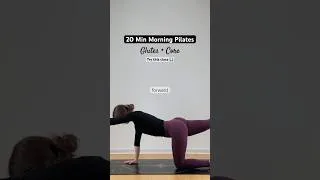 Thumbnail: Energizing Pilates Morning Routine ✨ Glutes & Core Workout
