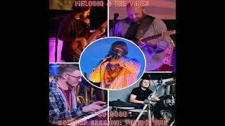 Thumbnail: MELODIQ & The VIBES | "So GOOD" | SoulHOP Session: Volume ONE