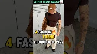 Thumbnail: Top 4 Men's Fashion TRENDS 2026✅ | Mens Fashion 🔥 #shorts #viralshorts #mensfashion #style
