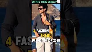 Thumbnail: The Biggest Men's Fashion Trends of 2026🔥 | 4 Fashion Trend✅ #shorts #viralshorts #mensfashion