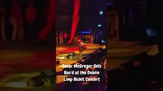 Thumbnail: CONOR MCGREGOR Booed By Fans During LIMP BIZKIT’s Dublin Concert #conormcgregor #limpbizkit