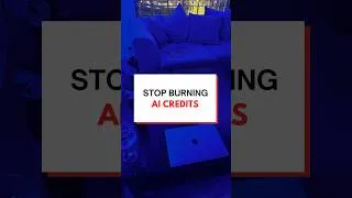 Thumbnail: STOP BURNING AI CREDITS