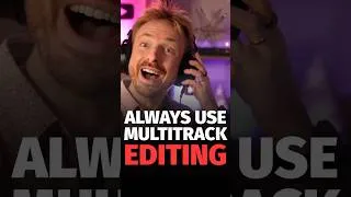 Thumbnail: Multitrack editing is not an option. YOU MUST DO IT!