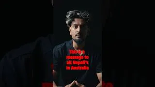 Thumbnail: A Message to all Nepali’s in Australia #nepali