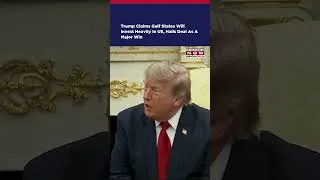Thumbnail: Trump Claims Gulf States Will Invest Heavily In US, Hails Deal As A Major Win #shorts #shortsfeed