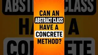 Thumbnail: Can an Abstract Class Have a Concrete Method? 🤔 | Java OOPs  MCQ  #shorts