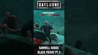 Thumbnail: Days Gone Old Sawmill Horde Challenge Pt.3 (Black Friday) [2x Speed] #daysgone