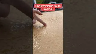 Thumbnail: FINALLY Raining in Central South Carolina! #weather #rain #southcarolina