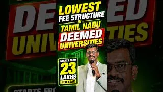 Thumbnail: Lowest Fee Structure in Tamil Nadu Deemed Universities- Starts from 23 Lakhs per Year