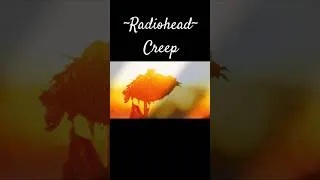 Thumbnail: Radiohead~Creep #lyrics #music #song