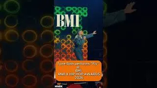 Thumbnail: @tonestith performs Fly at ​⁠the @bmi RNB & Hip Hop Awards 2926