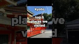 Thumbnail: 5 BEST THINGS WE DID IN KYOTO | Favourite Areas in Kyoto #japantravel #kyoto #japanvlog #asiatravel