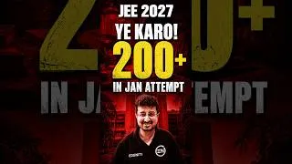 Thumbnail: 😱Want 200+ in Jan Attempt #eduniti #99percentile #viral #jee2027