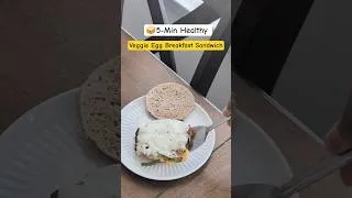 Thumbnail: 🥪5-Min Healthy Veggie Egg Breakfast Sandwich #foodshorts #shortsfeed #BreakfastSandwich
