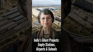 Thumbnail: India's Ghost Projects: Empty Stations, Airports & Schools