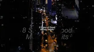 Thumbnail: 8 Signs of good money habits