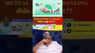 Thumbnail: Mutual Funds  Vs Banking சிஸ்டம் எது Best??