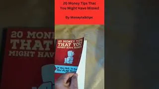 Thumbnail: Hardcopy of 20 Money Tips That You Might Have Missed just arrived! #money #moneytips #moneytalk