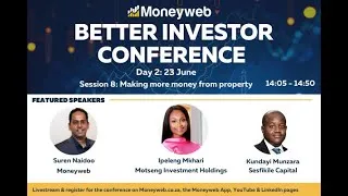 Thumbnail: How to make more money from Property | Better Investor Conference | 2022 | Moneyweb